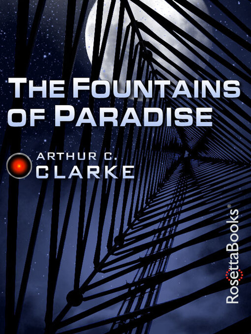 Title details for The Fountains of Paradise by Arthur C. Clarke - Wait list